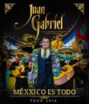 Juan Gabriel: ‘MéXXIco Es Todo 2016 Tour’