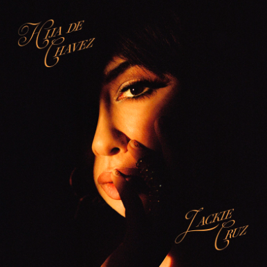 JACKIE CRUZ presenta su álbum ‘Hija de Chavez’