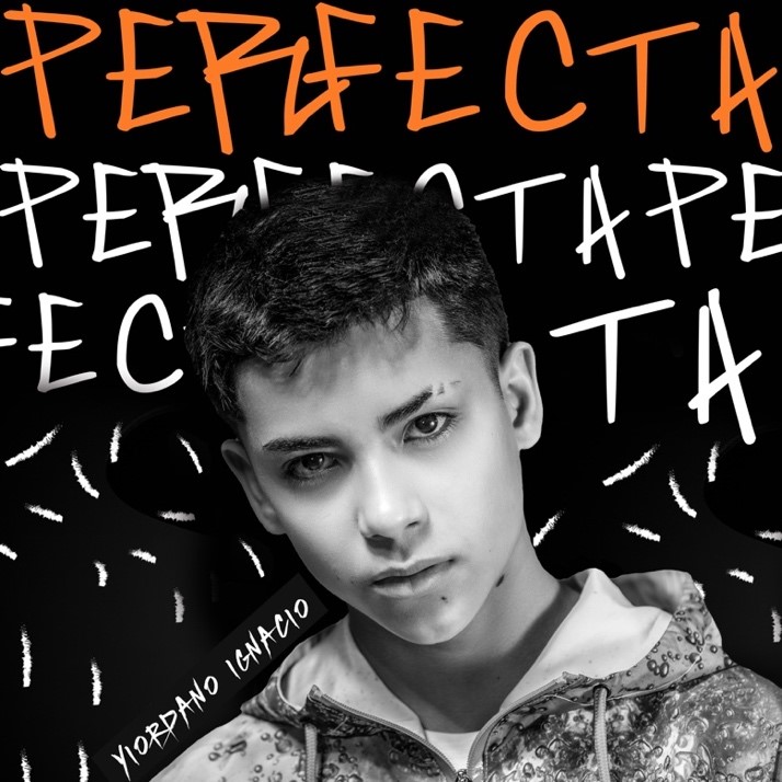 YIORDANO IGNACIO presenta su sencillo “Perfecta”