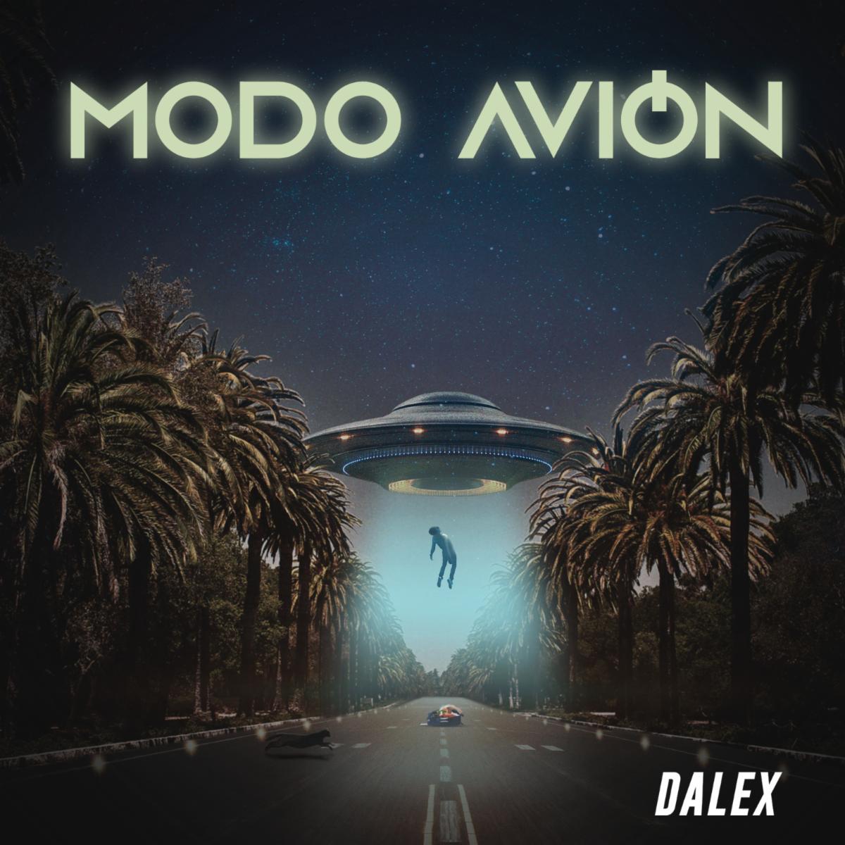 DALEX lanza su más reciente EP “Modo Avión”