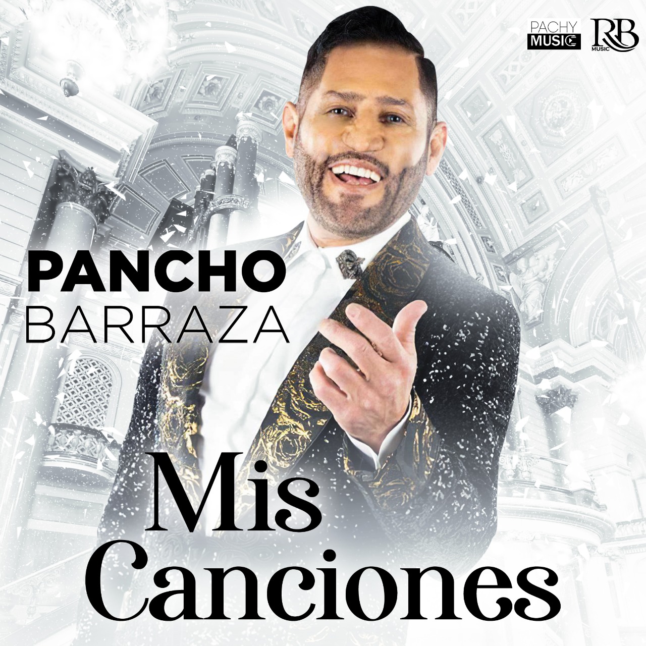 PANCHO BARRAZA lanza nuevo sencillo “Mis Canciones”