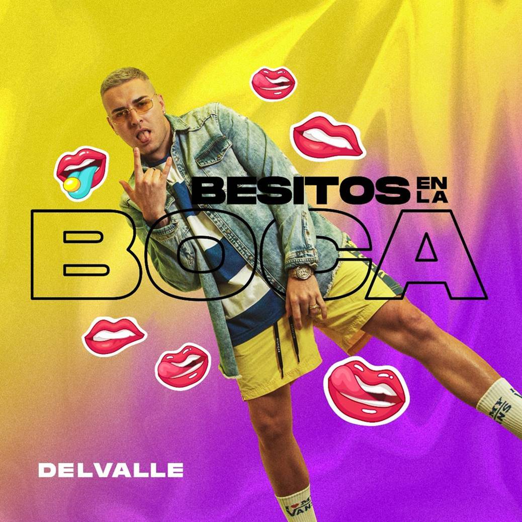 DELVALLE presenta nuevo sencillo “Besitos en la Boca”