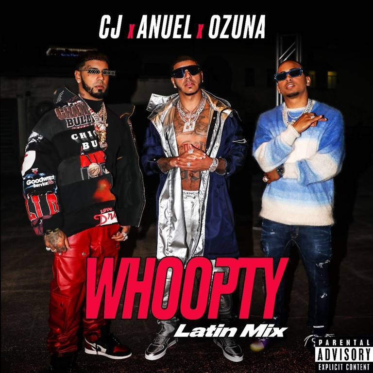 CJ + ANUEL + OZUNA lanzan “Whoopty Latin Mix”