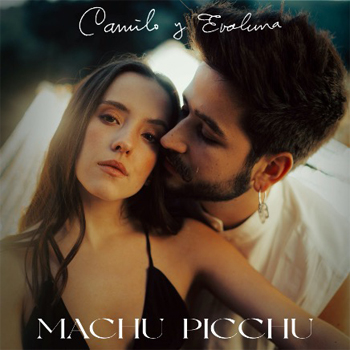 CAMILO y EVALUNA estrenan sencillo “Machu Picchu”