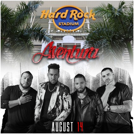 AVENTURA regresa en concierto al Hard Rock Stadium