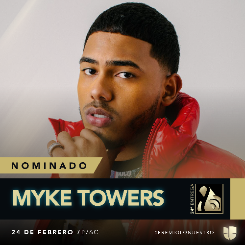 MYKE TOWERS con 8 nominaciones a Premio Lo Nuestro 2022