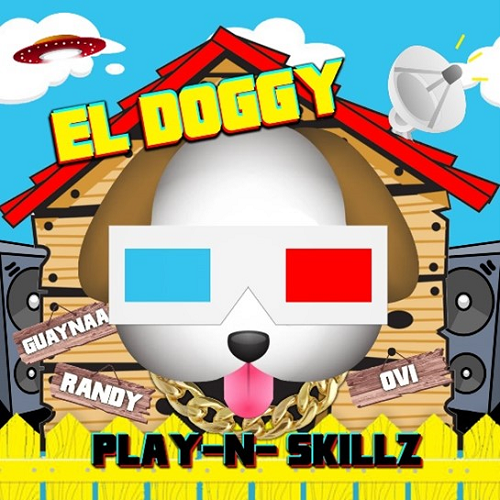 PLAY-N-SKILLZ junto a Guaynaa, Ovi y Randy lanzan “El Doggy (Perreo)”