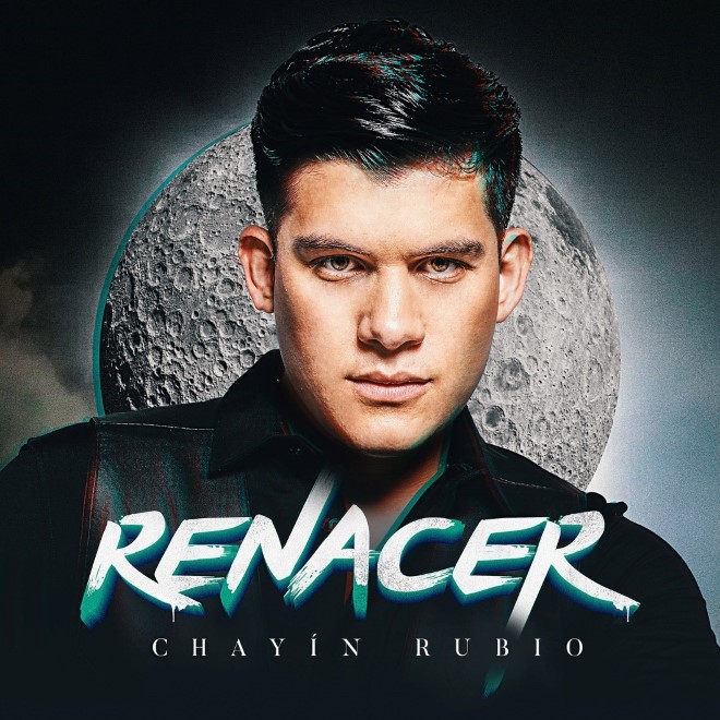 CHAYÍN RUBIO lanza su EP “Renacer”