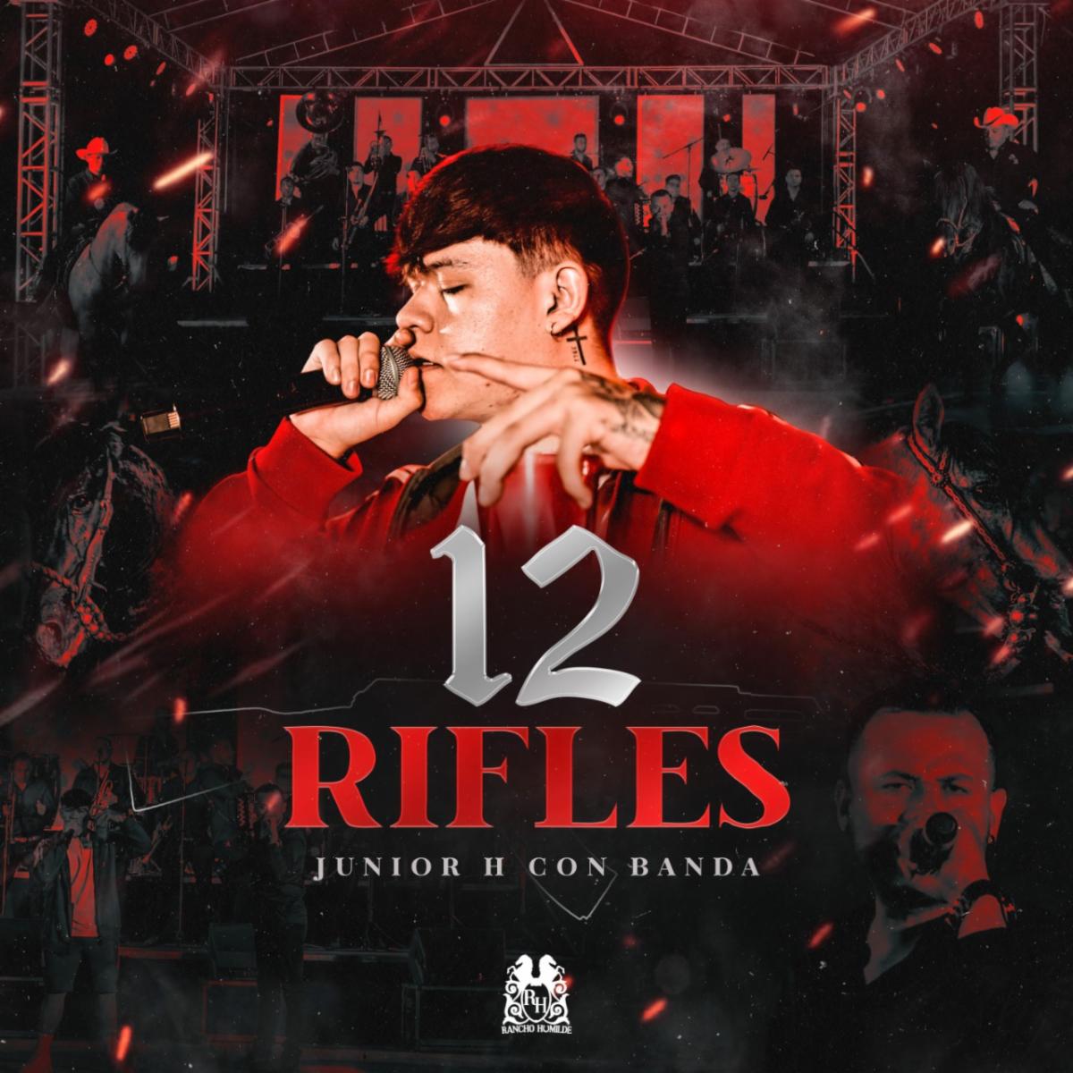 JUNIOR H presenta nuevo sencillo “12 Rifles”