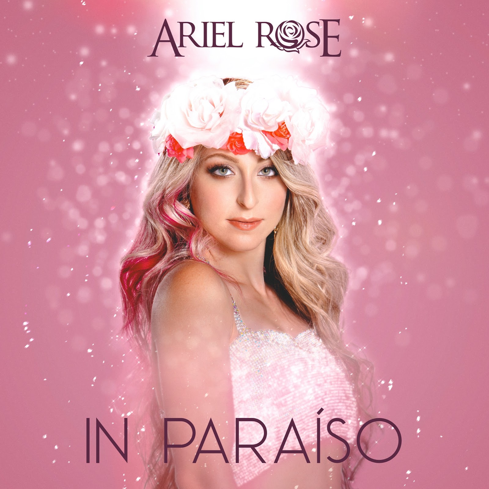 ARIEL ROSE presenta su EP “En El Paraíso”