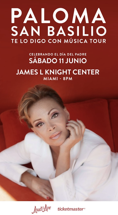PALOMA SAN BASILIO regresa a Miami en concierto “Te Lo Digo Con Música”