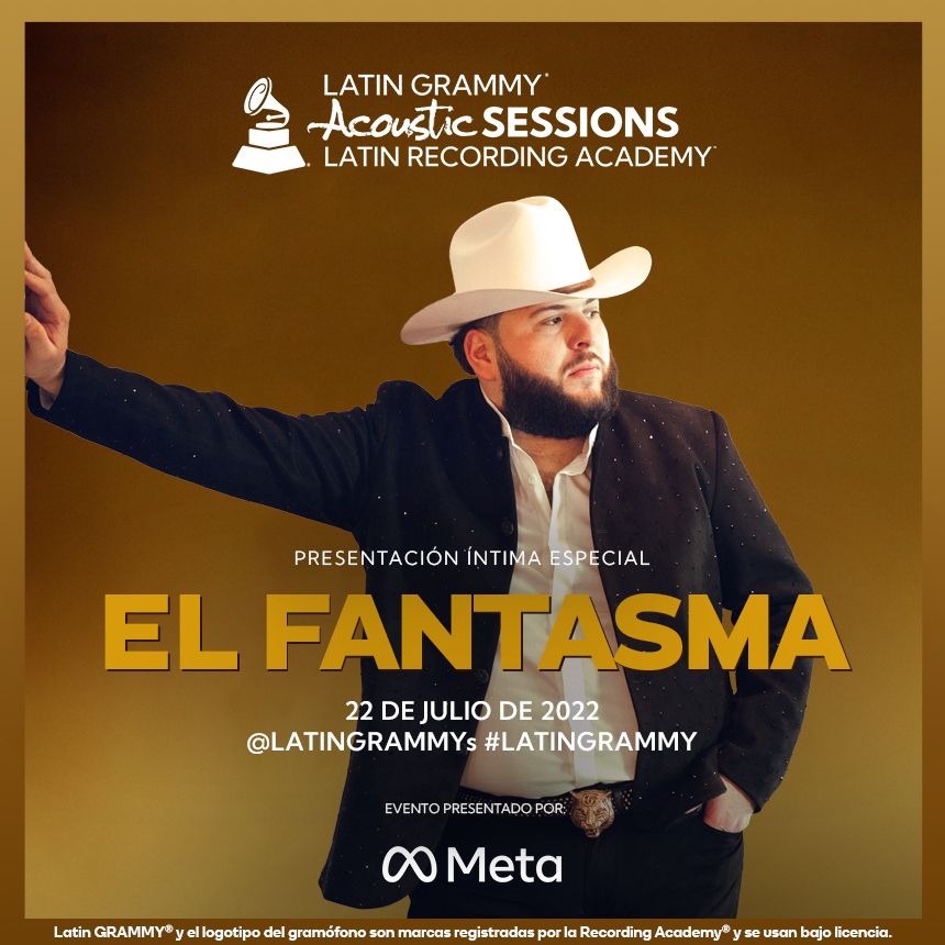 EL FANTASMA presenta el Latin GRAMMY® Acoustic Sessions por Meta
