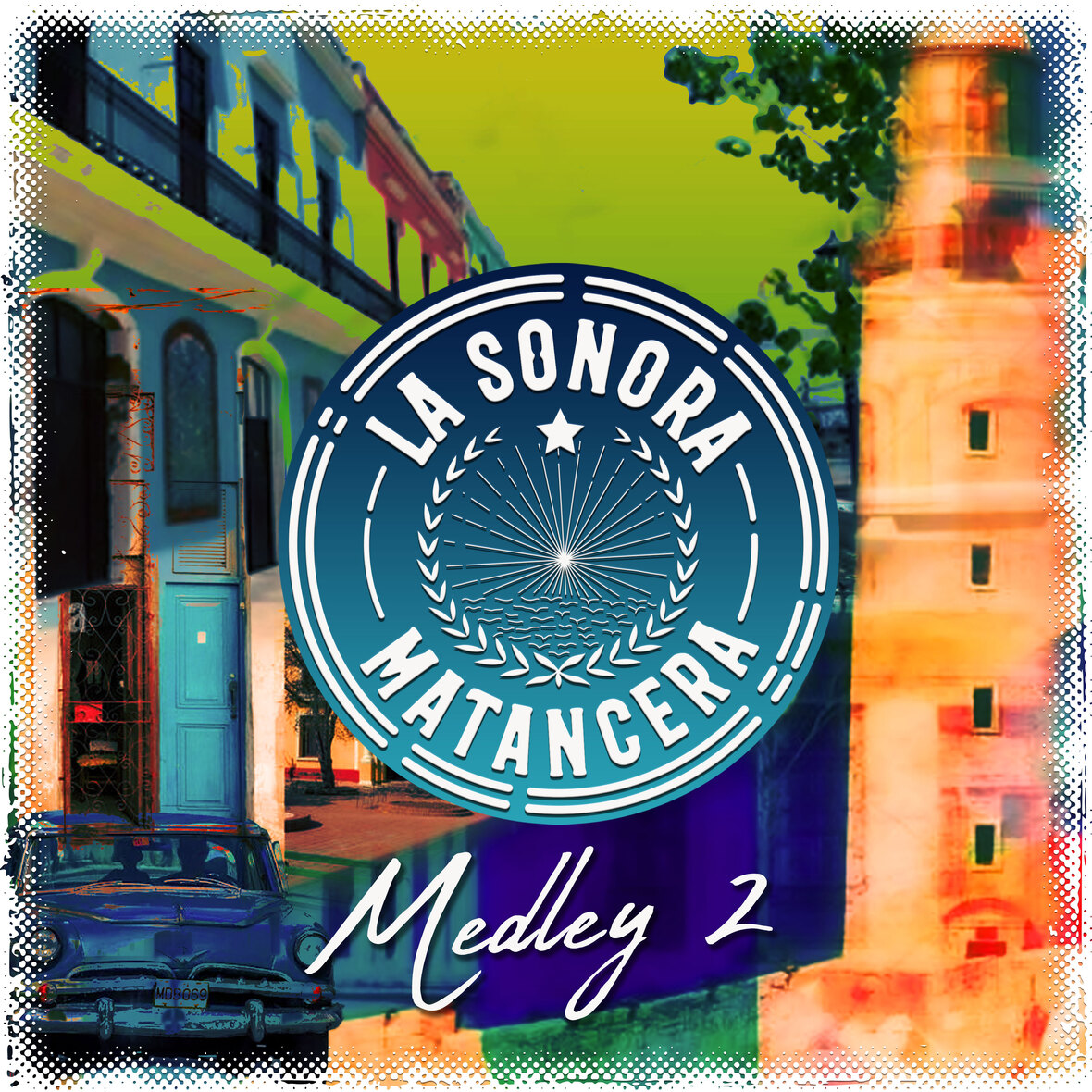 LA SONORA MATANCERA lanzan nueva producción “Medley 2”