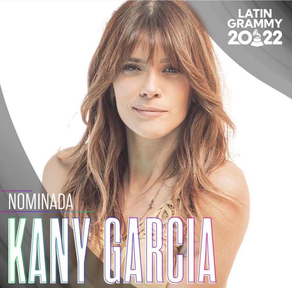 KANY GARCÍA logra varias nominaciones al Latin GRAMMY 2022