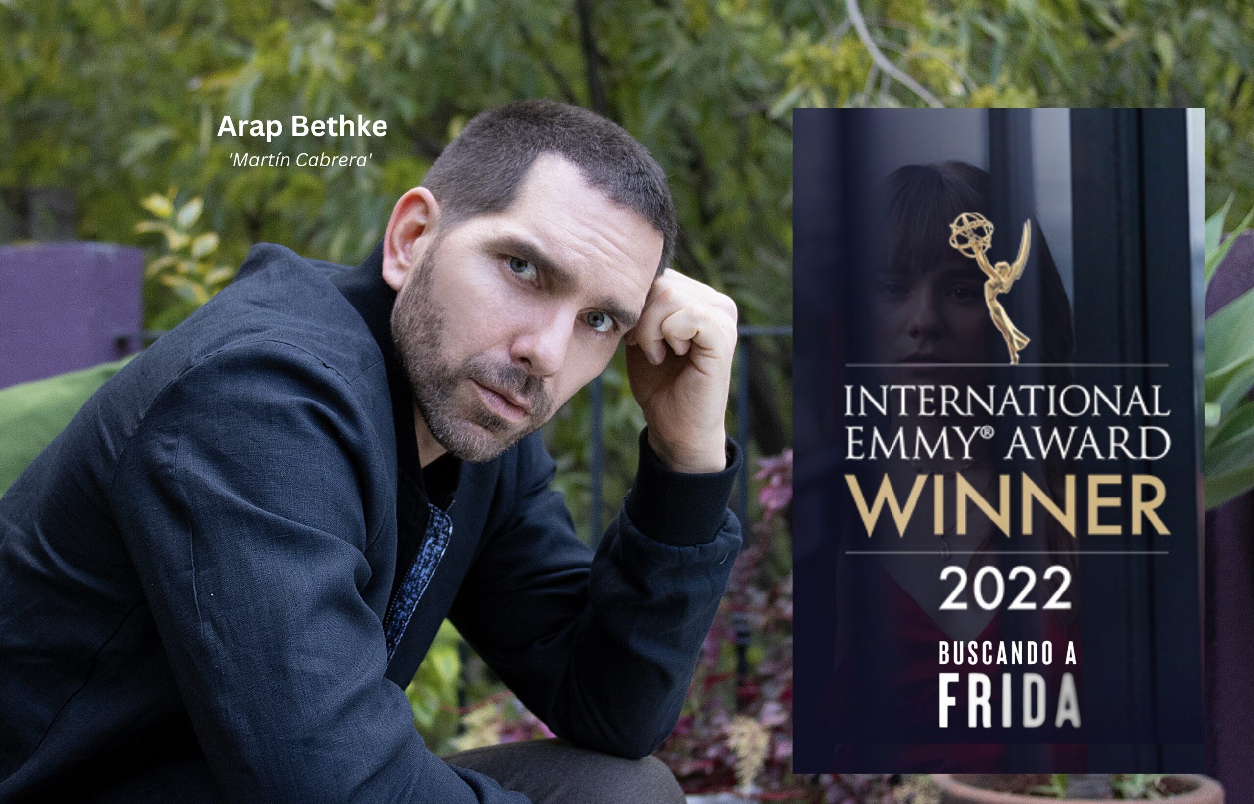 ARAP BETHKE protagoniza serie ganadora de un Premio Emmy Internacional 2022