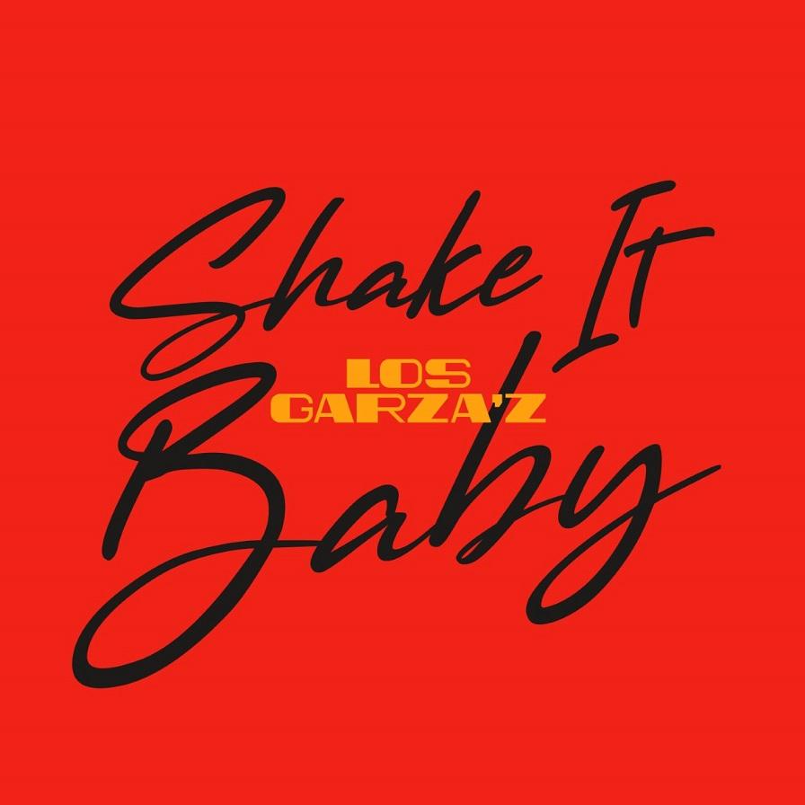 LOS GARZAZ lanzan nuevo tema “Shake It Baby”