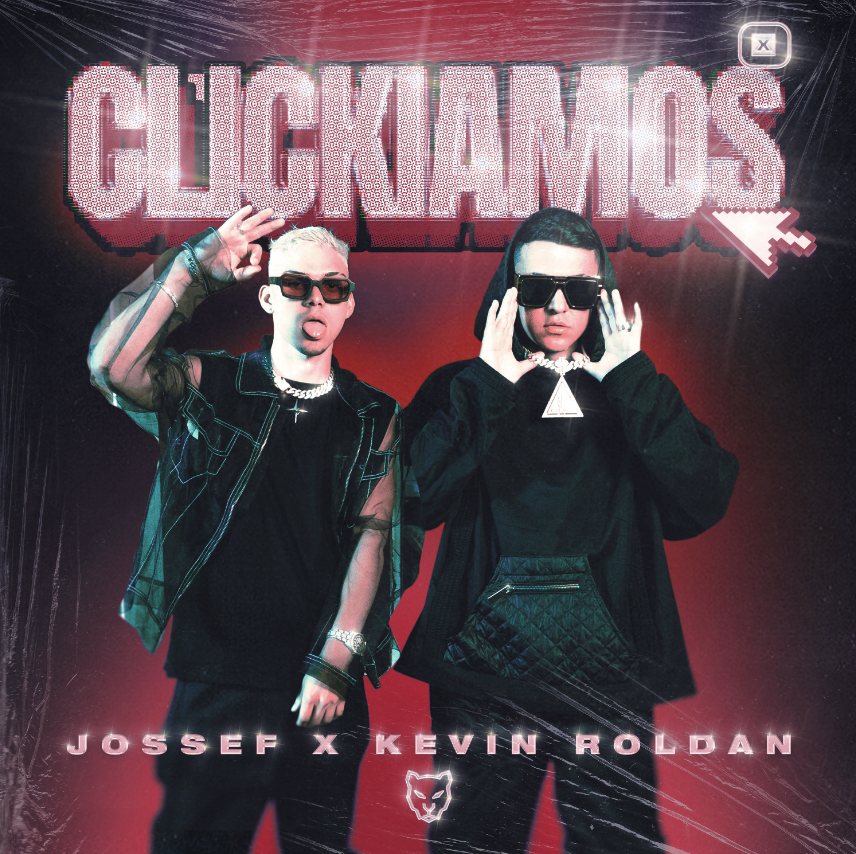 JOSSEF y KEVIN ROLDAN lanzan tema juntos “Clickiamos”