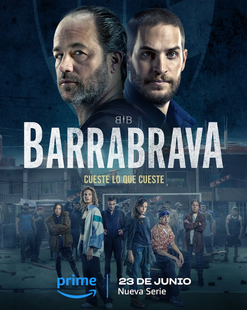 BARRABRAVA tiene fecha de estreno en Prime Video