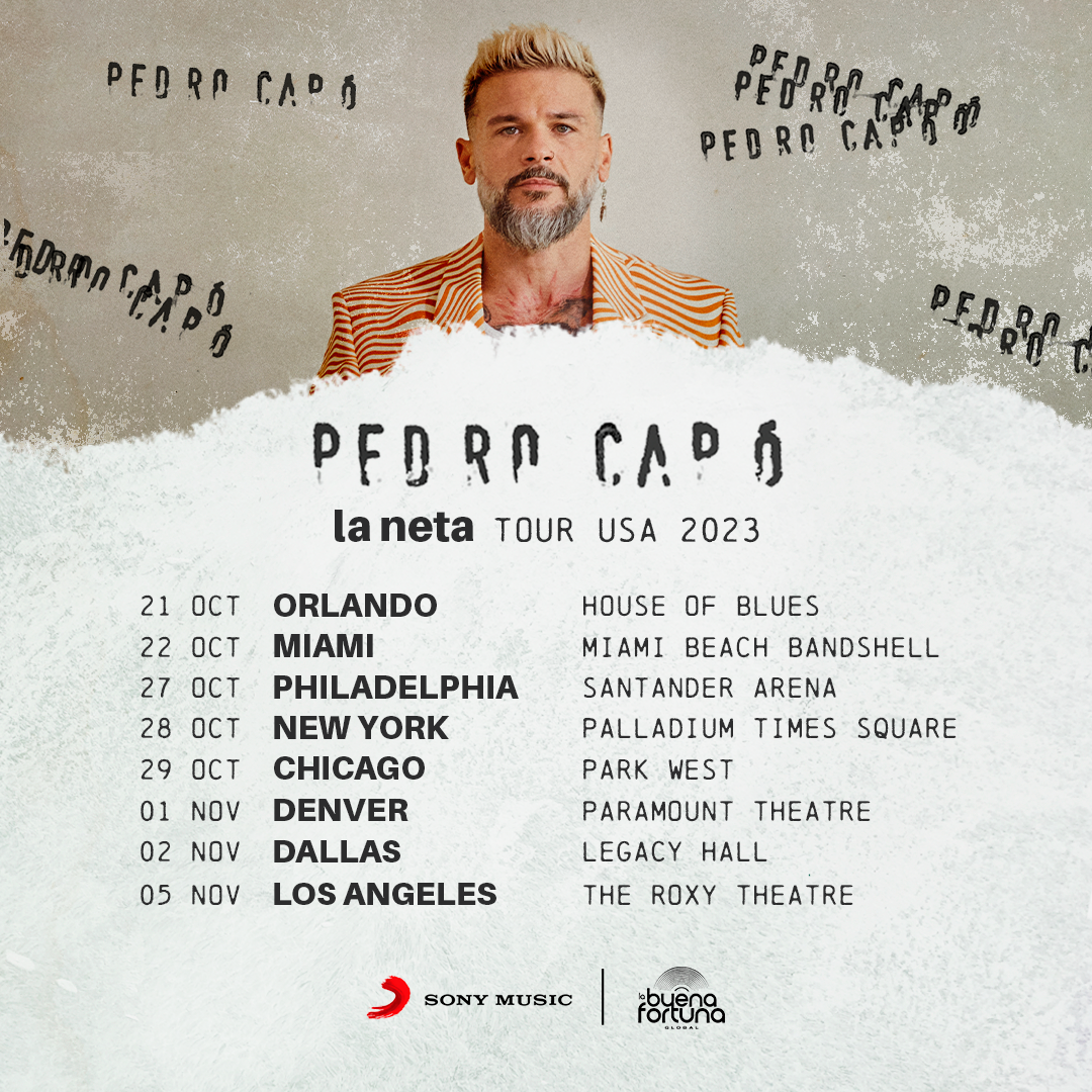 PEDRO CAPÓ llega a Estados Unidos con “La Neta Tour”