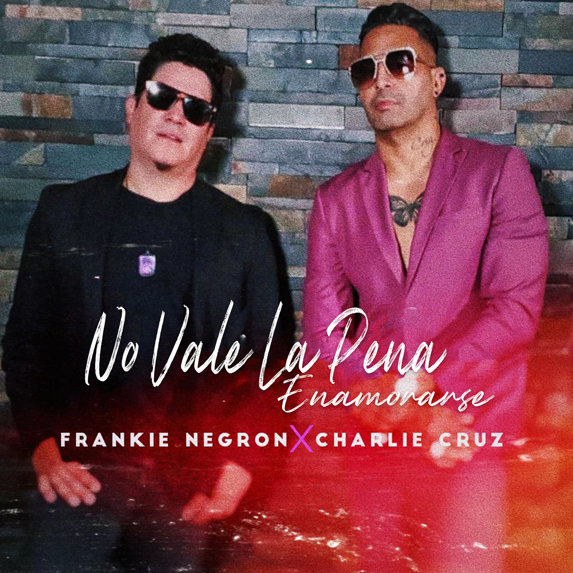 FRANKIE NEGRÓN y CHARLIE CRUZ lanzan tema juntos “No Vale La Pena Enamorarse”