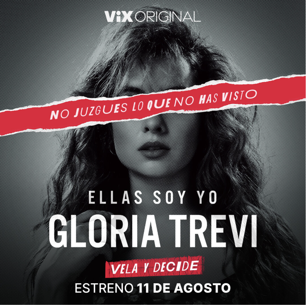 VIX estrenará la bioserie “Ellas Soy Yo, Gloria Trevi”