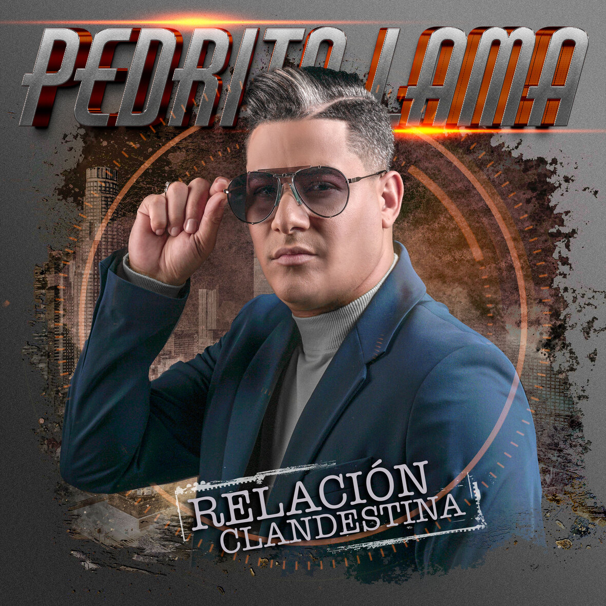 PEDRITO LAMA presenta nuevo sencillo “Relación Clandestina”