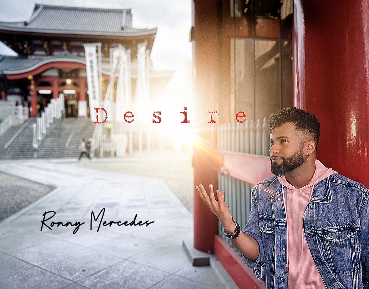 RONNY MERCEDES lanza nuevo tema “Desire”