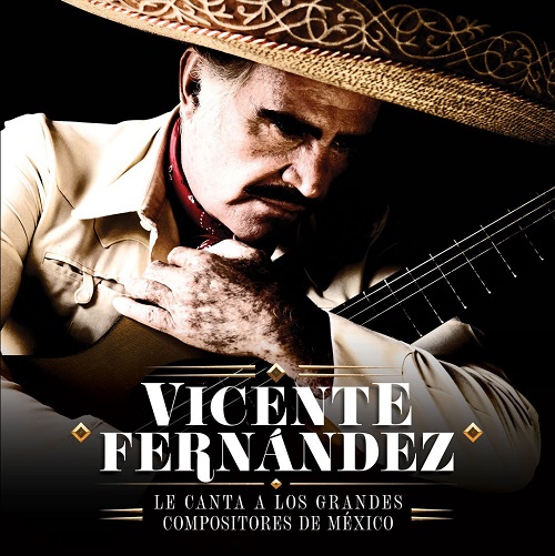 VICENTE FERNÁNDEZ lanza nuevo álbum post muerte “Le Canta a los Grandes Compositores”