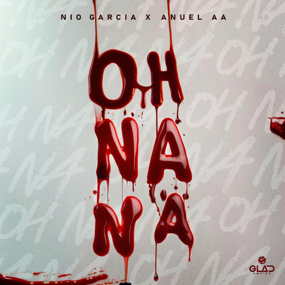 NIO GARCIA y ANUEL AA lanzan colaboración “Oh Na Na”