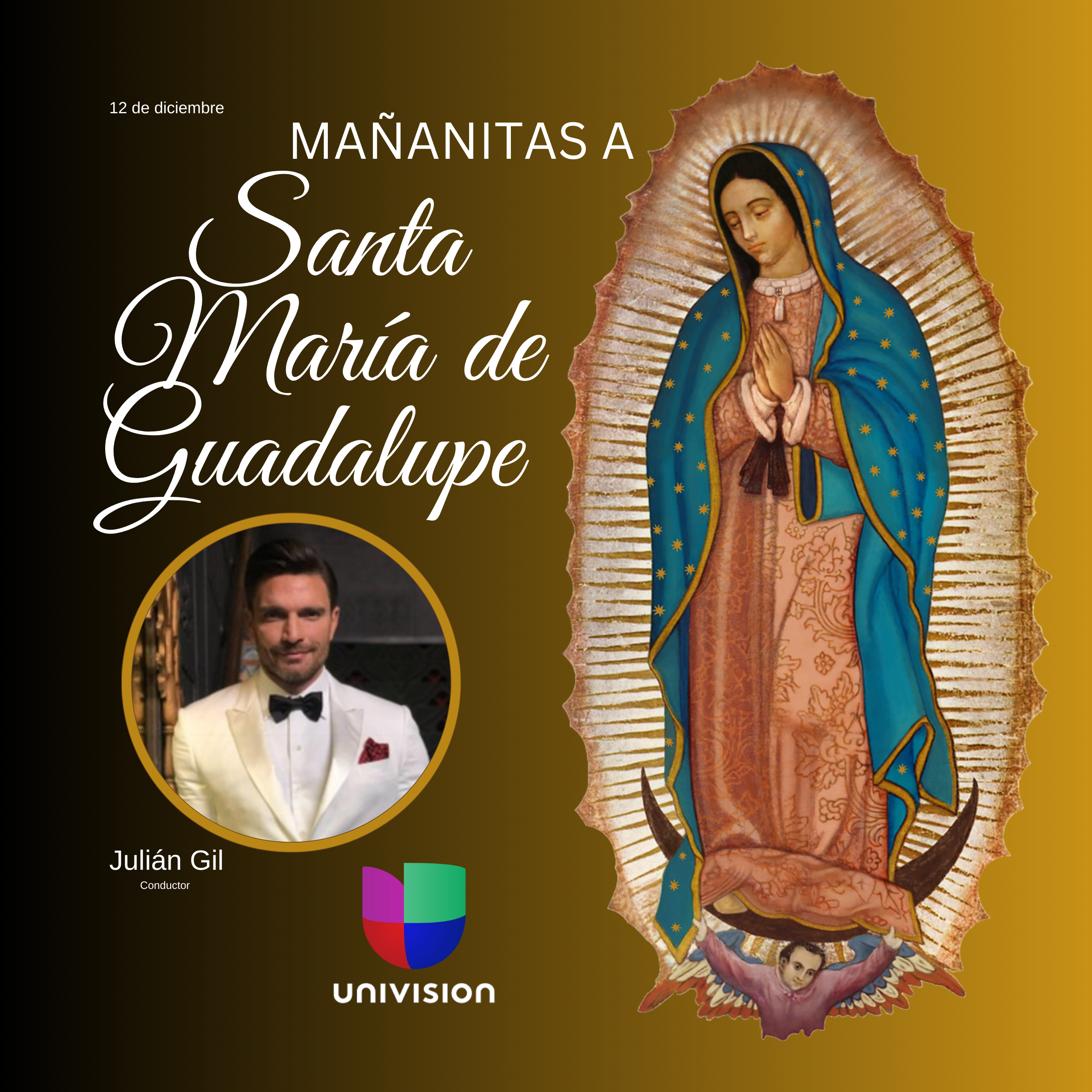 JULIÁN GIL cumplen su sueño de conducir las ‘Mañanitas a la Virgen de Guadalupe’