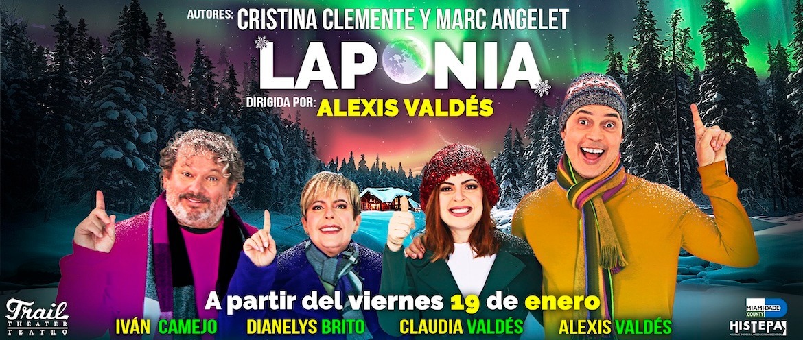 ALEXIS VALDES regresa con la obra “Laponia” al Teatro Trail de Miami