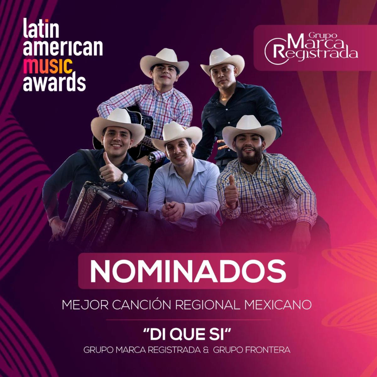 GRUPO MARCA REGISTRADA recibió nominación a los Latin American Music Awards