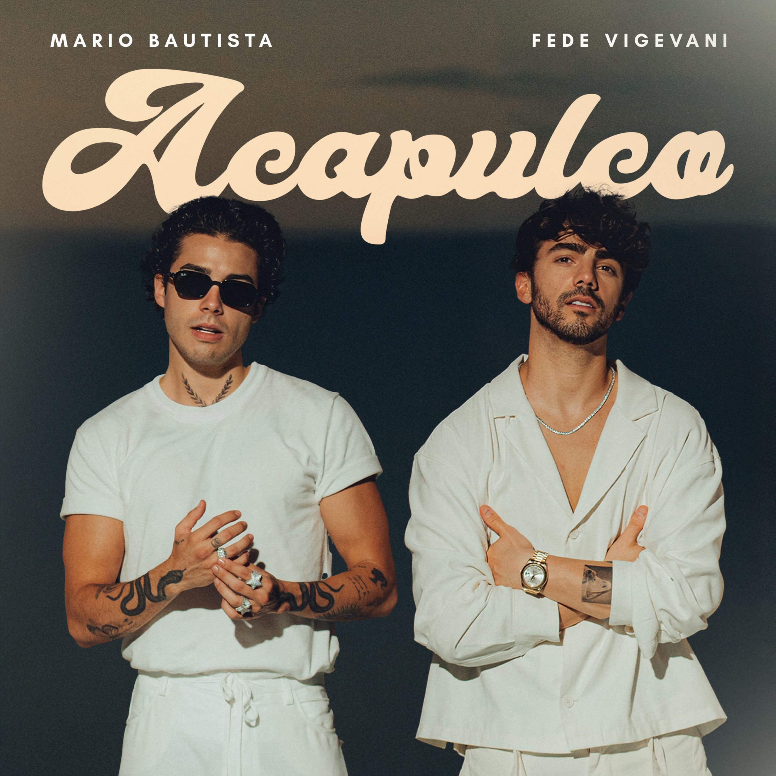 MARIO BAUTISTA  Y FEDE VIGEVANI  lanzan nuevo sencillo  “ACAPULCO”
